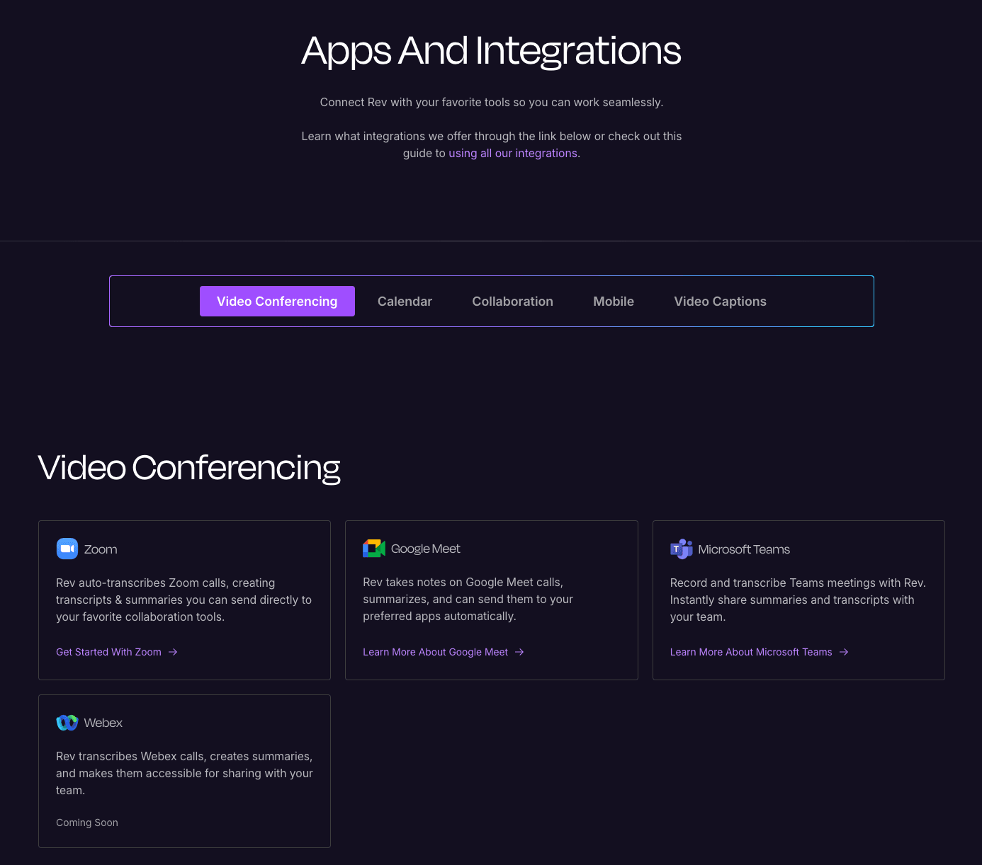 Rev connects to major video conferencing tools for automatic transcription.